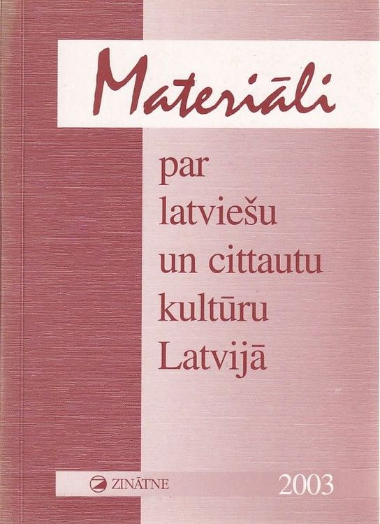 Materiāli par latviešu un cittautu kultūru Latvijā