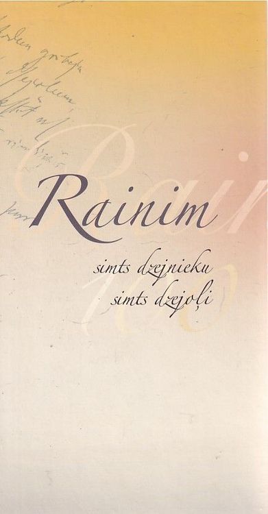 Rainim. Simts dzejnieku, simts dzejoļi
