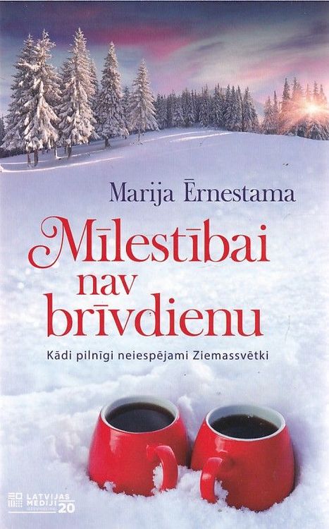 Mīlestībai nav brīvdienu