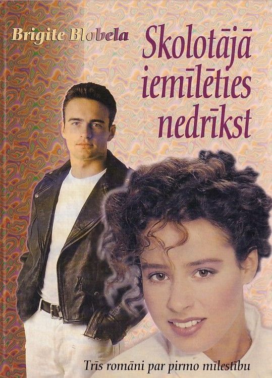 Skolotājā iemīlēties nedrīkst