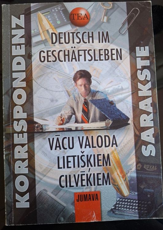 Deutsch im Geschäftsleben: Korrespondenz (Vācu valoda lietišķiem cilvēkiem: Sarakste)