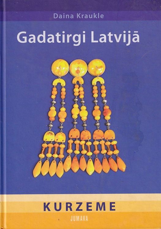 Gadatirgi Latvijā. Kurzeme