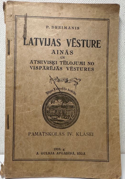 Latvijas vēsture ainās un atsevišķi tēlojumi no vispārējās vēstures