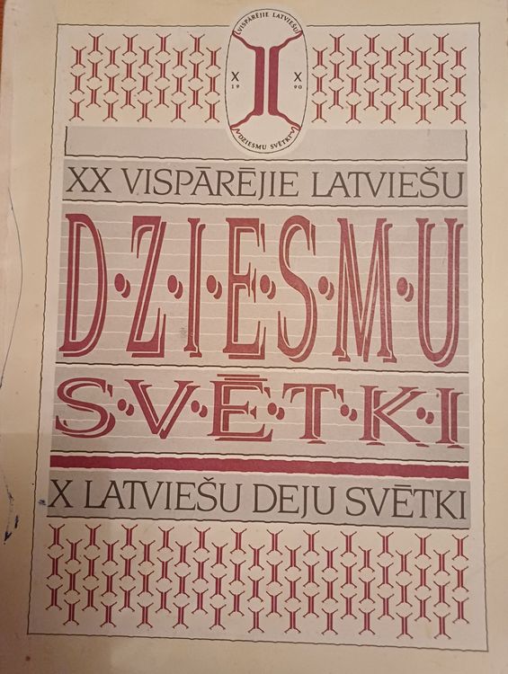 XX Vispārējie latviešu dziesmu svētki. X Latviešu deju svētki