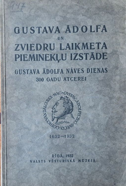 Gustava Ādolfa un zviedru laikmeta pieminekļu izstādes katalogs