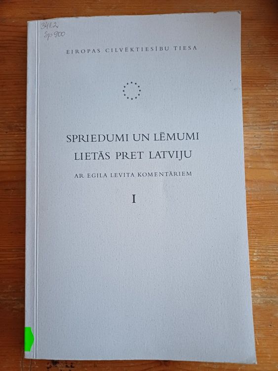 Spriedumi un lēmumi lietās pret Latviju