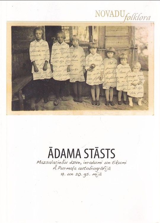 Ādama stāsts. Mazsalaciešu dzīve, ieradumi un tikumi