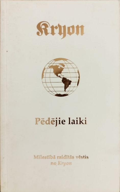 Pēdējie laiki. Kryon