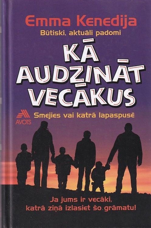 Kā audzināt vecākus