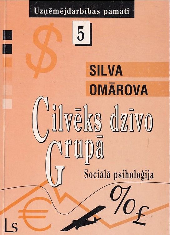 Cilvēks dzīvo grupā. Sociālā psiholoģija