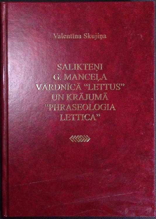 Salikteņi G. Manceļa vārdnīcā "Lettus" un krājumā "Phraseologia Lettica"