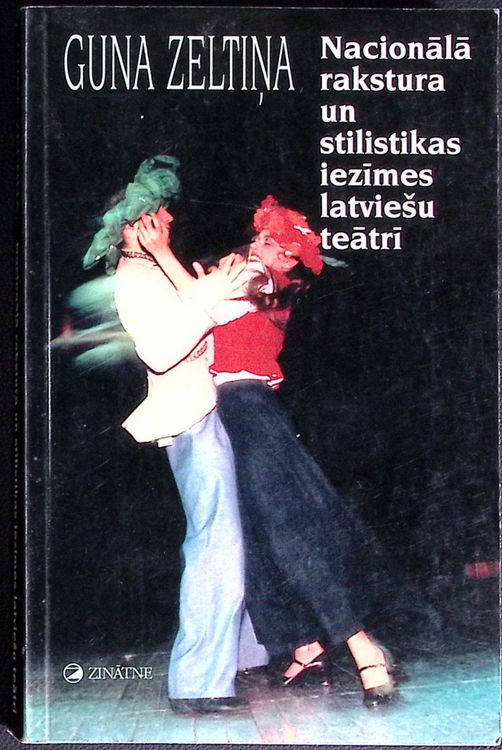 Nacionālā rakstura un stilistikas iezīmes latviešu teātrī