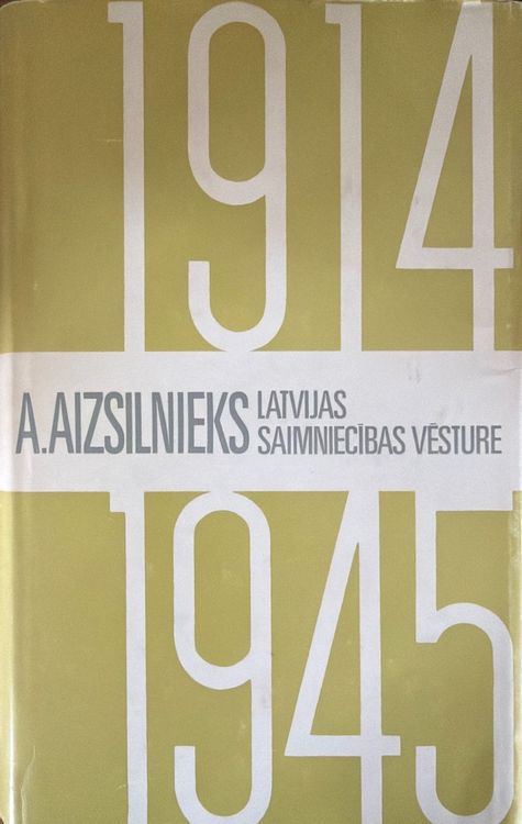 Latvijas saimniecības vēsture 1914-1945