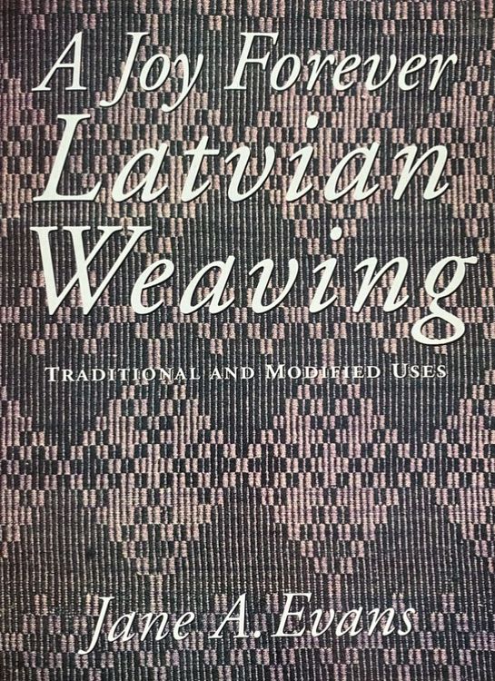 A Joy Forever Latvian Weaving