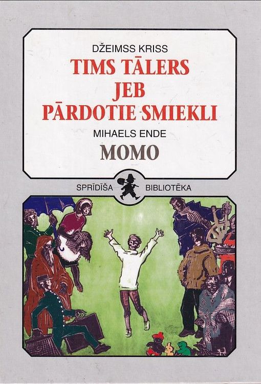 Sprīdīša bibliotēka 23. Tims Tālers jeb pārdotie smiekli. Momo