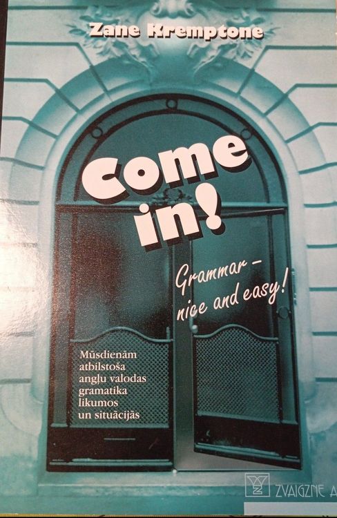Come in! 