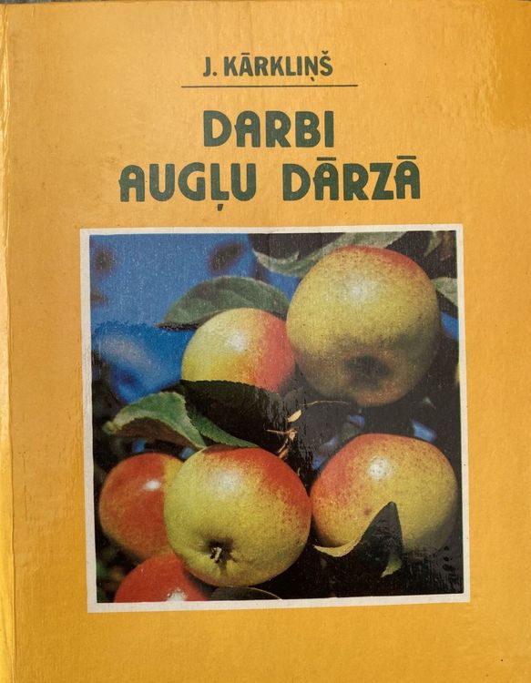 Darbi augļu dārzā