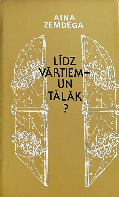 Līdz vārtiem - un tālāk?
