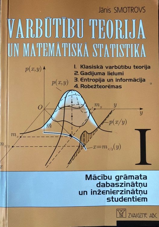 Varbūtību teorija un matemātiskā statistika I