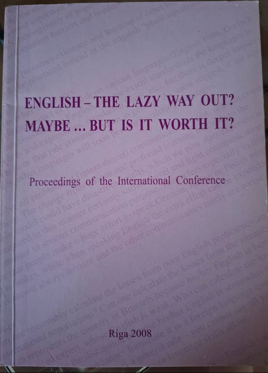 English – The  Lazy Way Out? Maybe... But Is It Worth It?