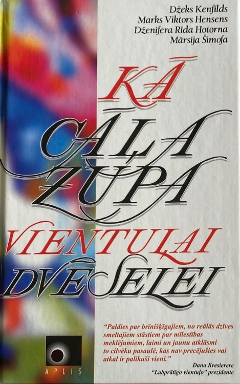 Kā cāļa zupa vientuļai dvēselei