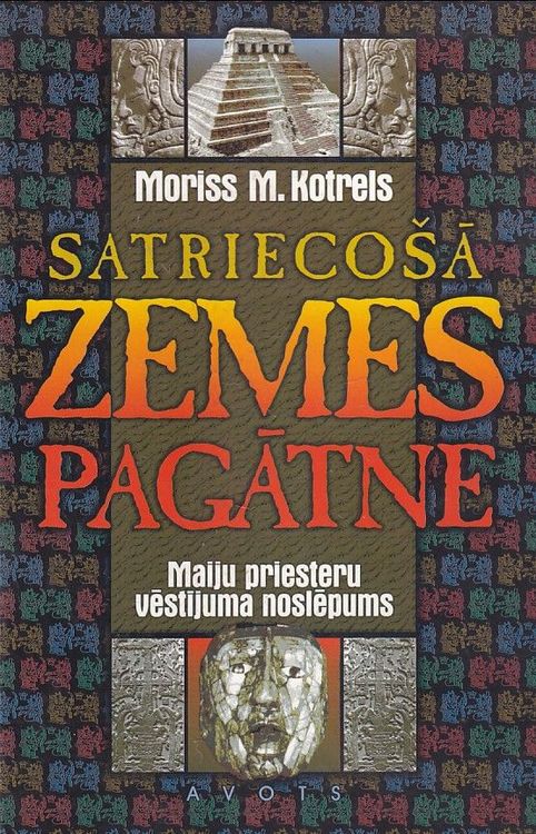 Satriecošā zemes pagātne