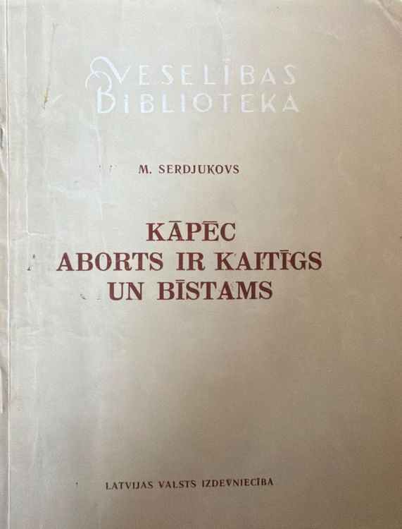 Kāpēc aborts ir kaitīgs un bīstams