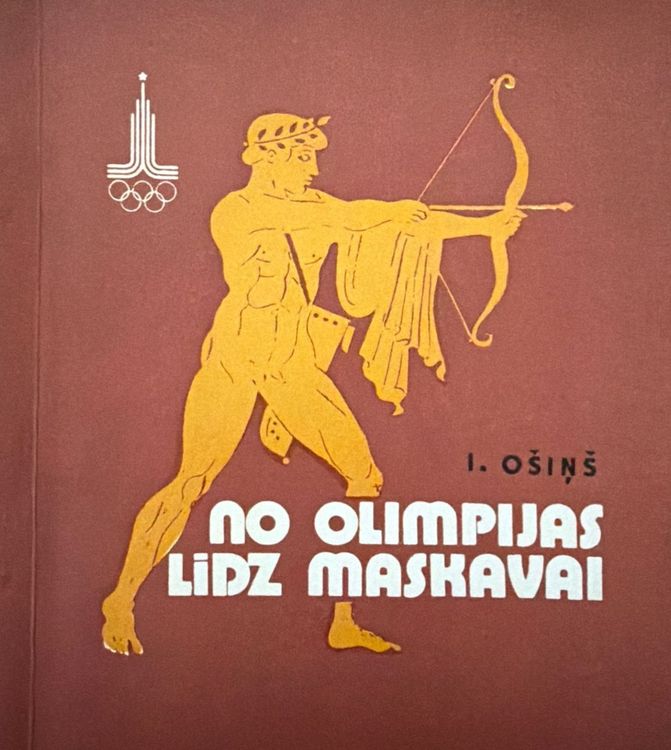 No Olimpijas līdz Maskavai