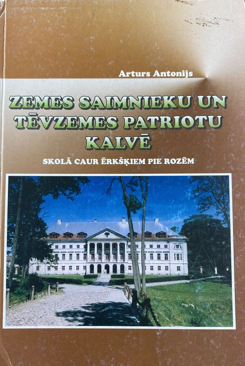 Zemes saimnieku un tēvzemes patriotu kalvē