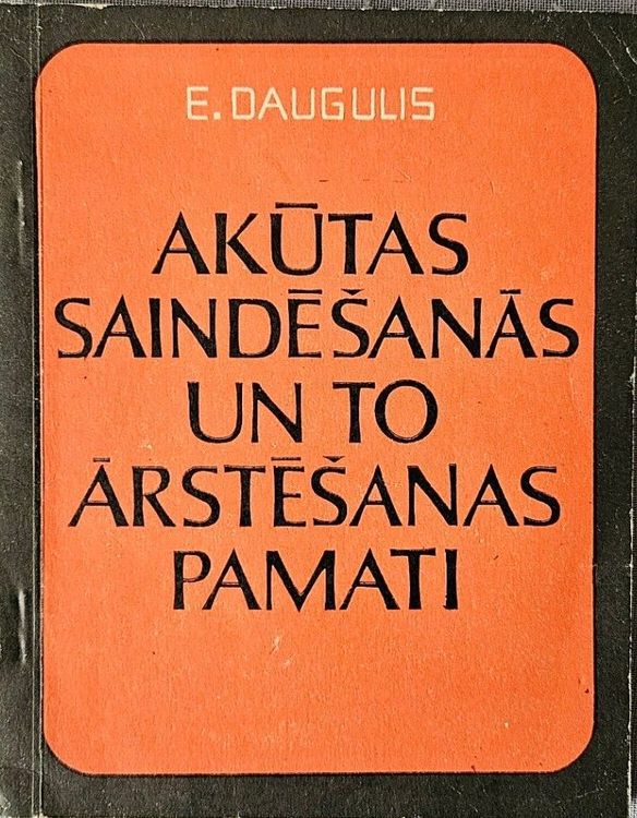 Akūtas saindēšanās un to ārstēšanas pamati