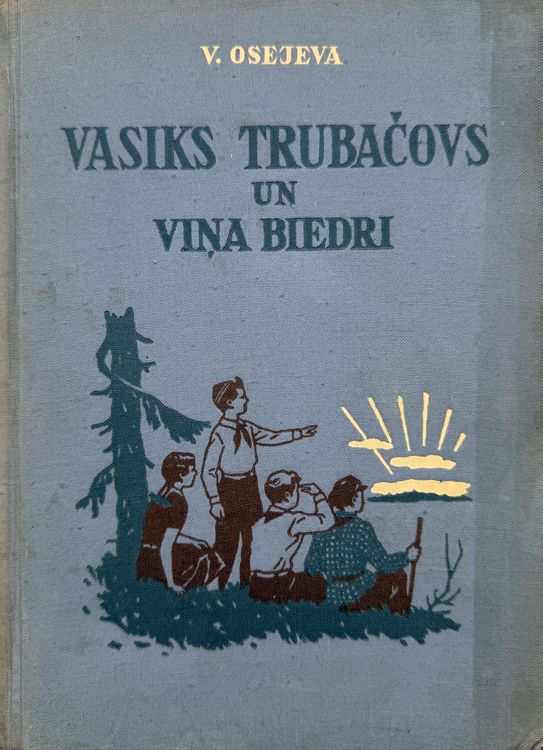 Vasiks Trubačovs un viņa biedri. Trešā grāmata