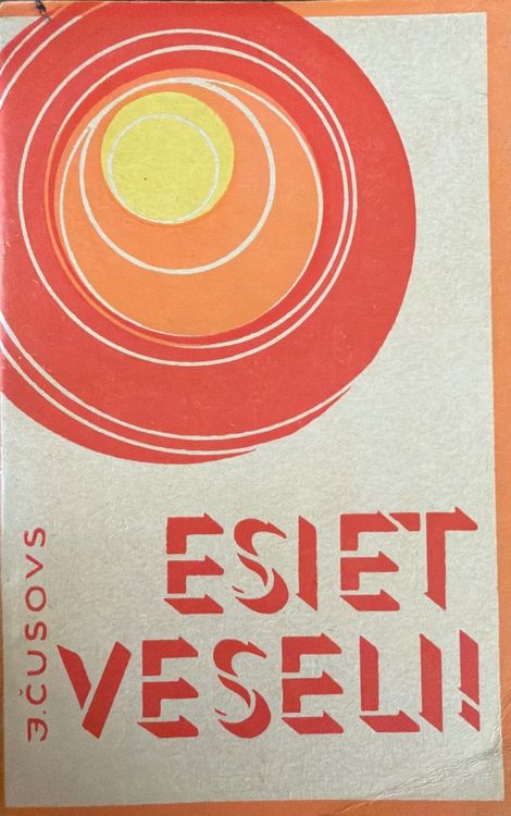 Esiet veseli!