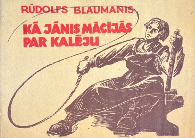 Kā Jānis mācījās par kalēju