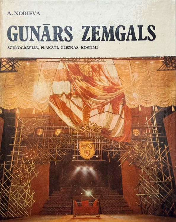 Gunārs Zemgals. Scenogrāfija, plakāti, gleznas, kostīmi