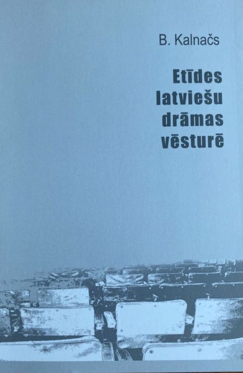 Etīdes latviešu drāmas vēsturē