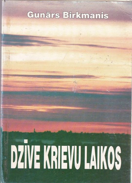 Dzīve krievu laikos