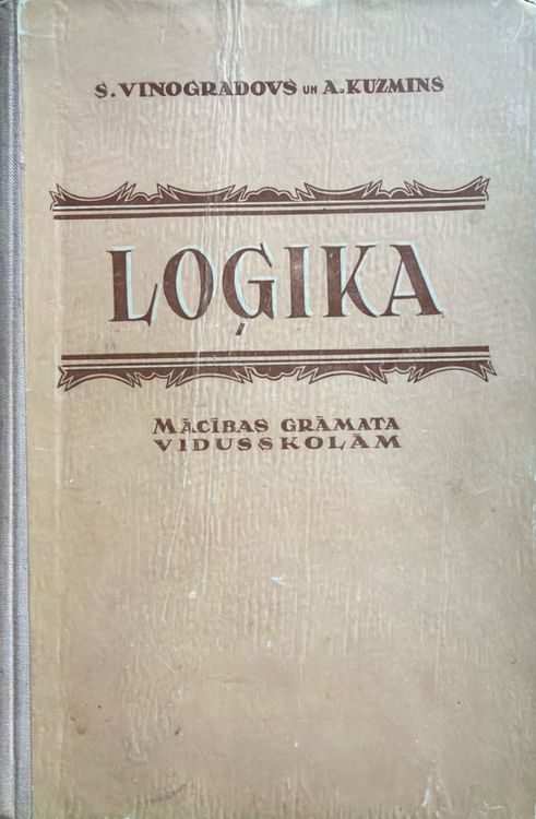 Loģika. Mācības grāmata vidusskolām