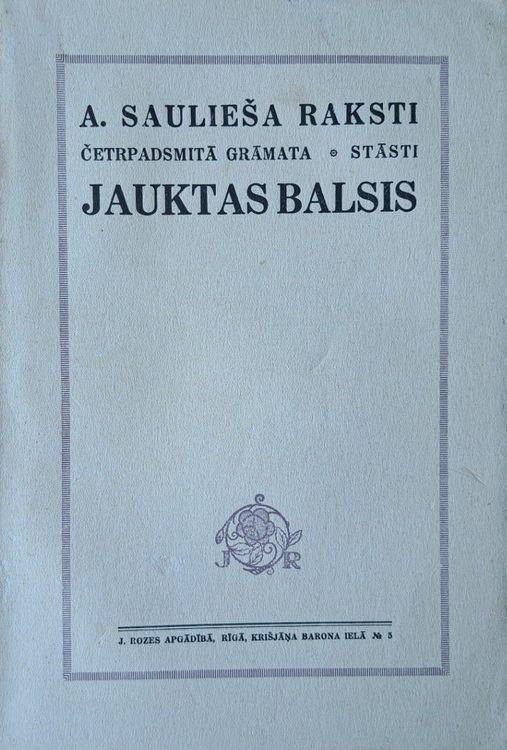A. Saulieša raksti 14. grāmata, stāsti Jauktas balsis