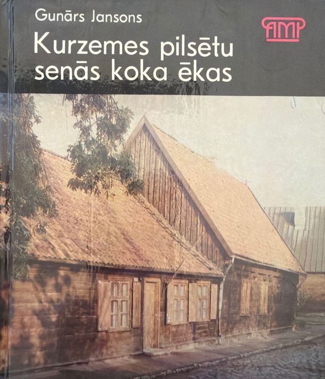 Kurzemes pilsētu senās koka ēkas