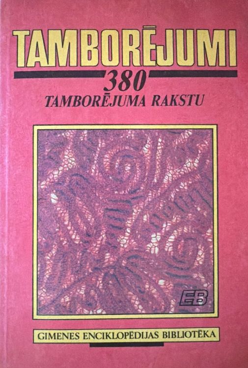 Tamborējumi. 380 tamborējuma rakstu