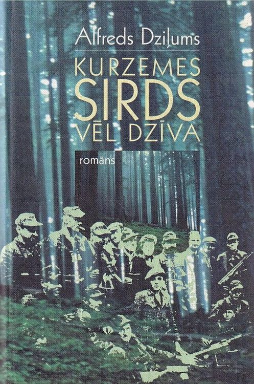 Raksti. Kurzemes sirds vēl dzīva