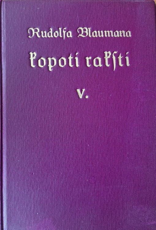 Rūdolfa Blaumaņa Kopoti raksti V