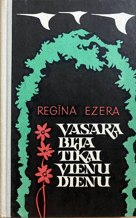 Vasara bija tikai vienu dienu