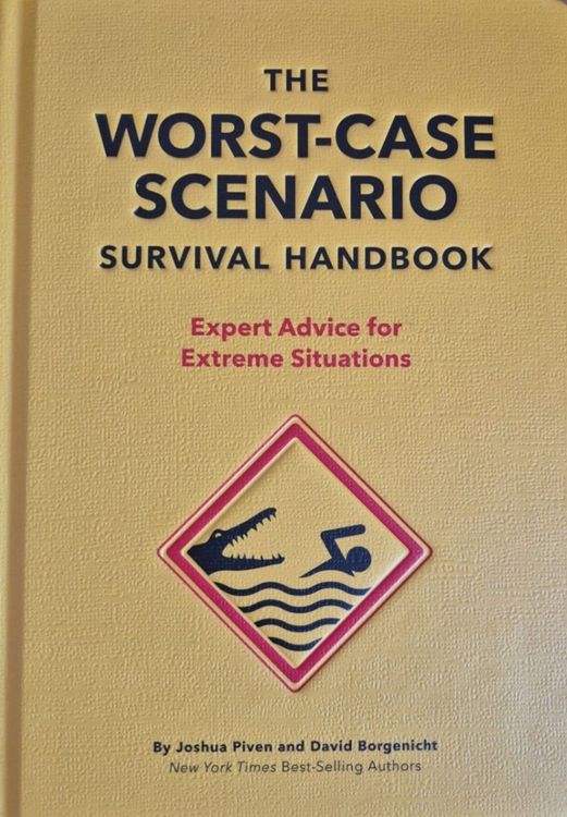 The Worst Case Scenario Survival Handbook