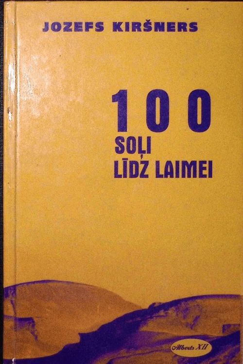 100 soļi līdz laimei