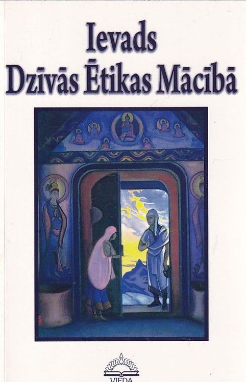 Ievads Dzīvās Ētikas mācībā