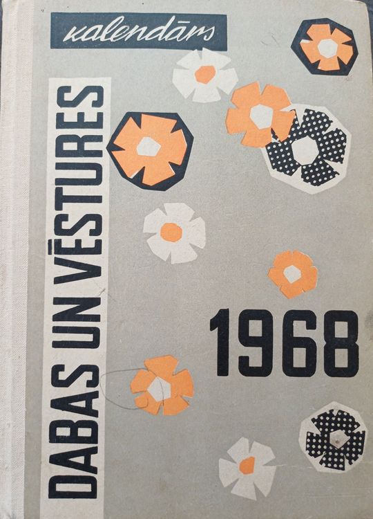 Dabas un vēstures kalendārs 1968