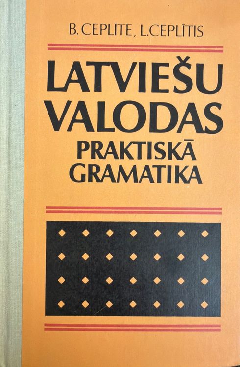 Latviešu valodas praktiskā gramatika