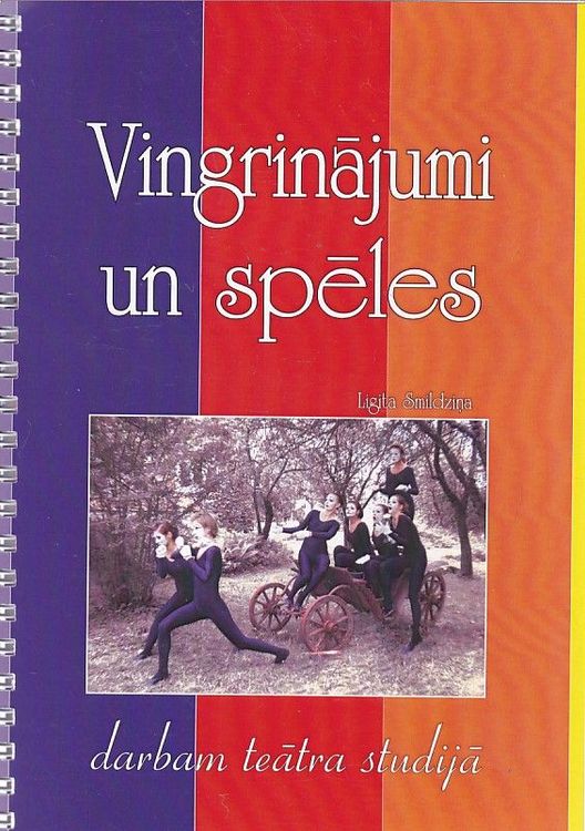 Vingrinājumi un spēles darbam teātra studijā