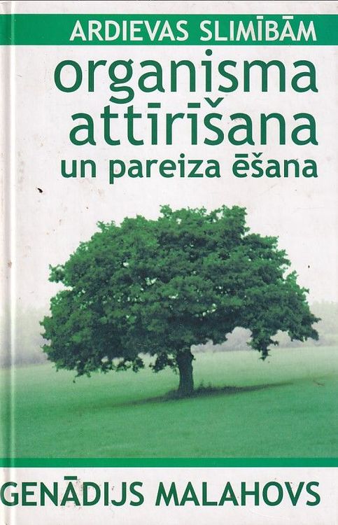 Organisma attīrīšana un pareiza ēšana